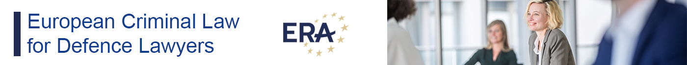 European Criminal Law for Defence Lawyers